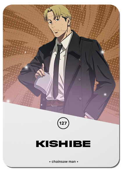 127/ KISHIBE