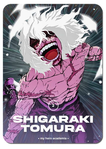 2/ SHIGARAKI TOMURA