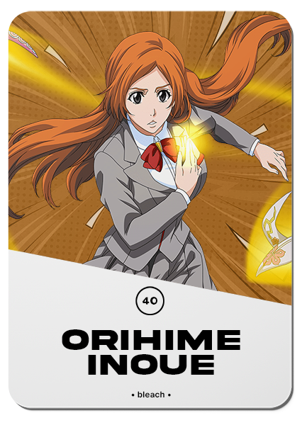 40/ ORIHIME INOUE