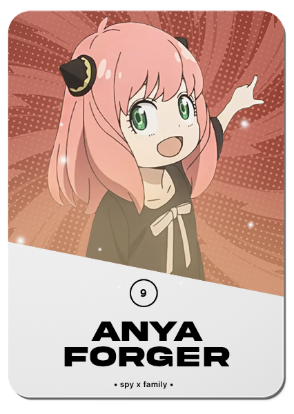 9/ ANYA FORGER