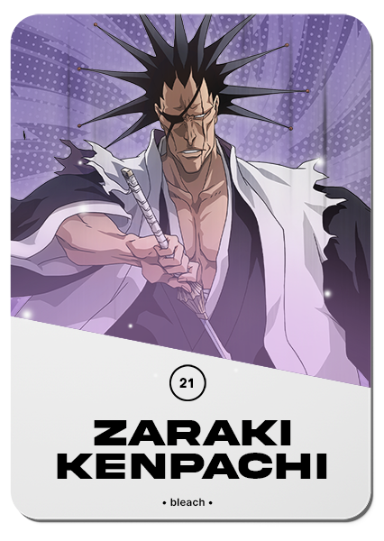 21/ ZARAKI KENPACHI