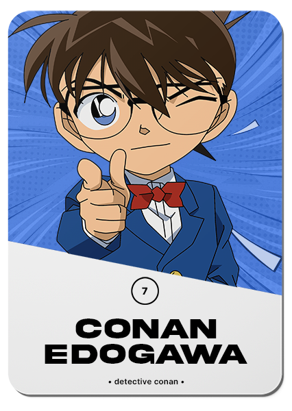 7/ CONAN EDOGAWA