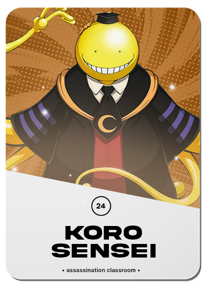 24/ KORO SENSEI