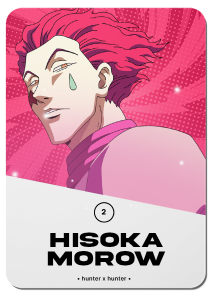 2/ HISOKA MOROW