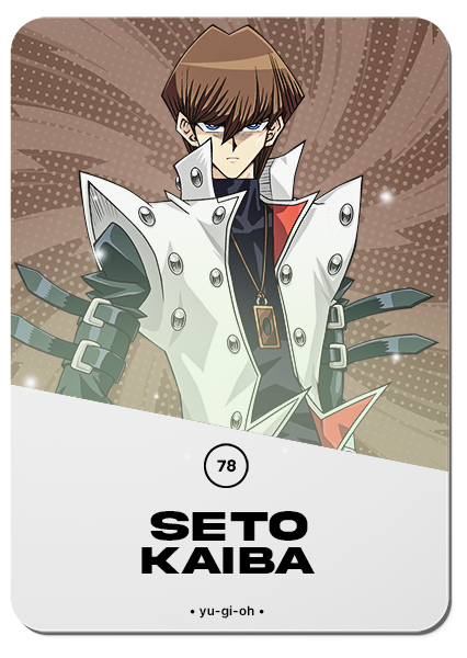 78/ SETO KAIBA