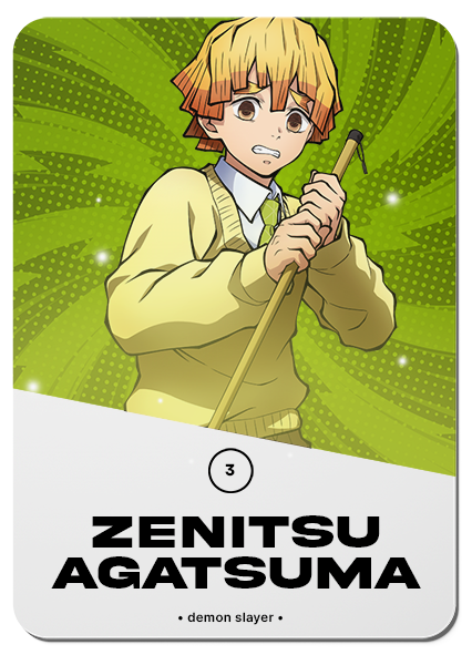 3/ ZENITSU AGATSUMA