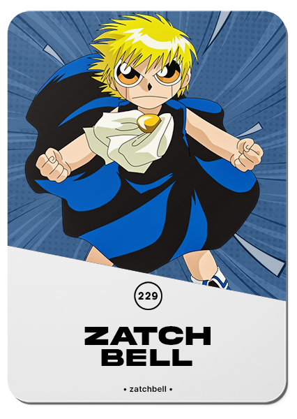 229/ ZATCH BELL