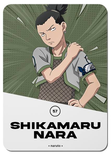 57/ SHIKAMARU NARA