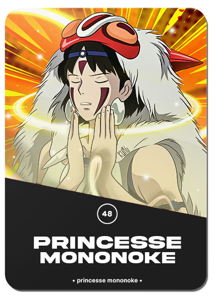 48/ PRINCESSE MONONOKE