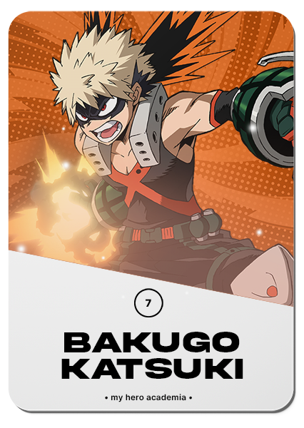 7/ BAKUGO KATSUKI