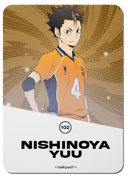 102/ NISHINOYA YUU