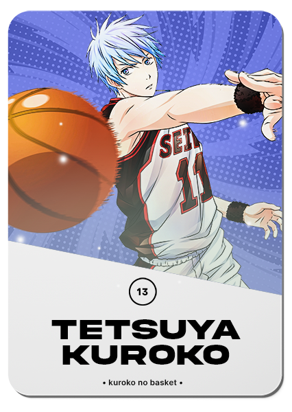 13/ TETSUYA KUROKO