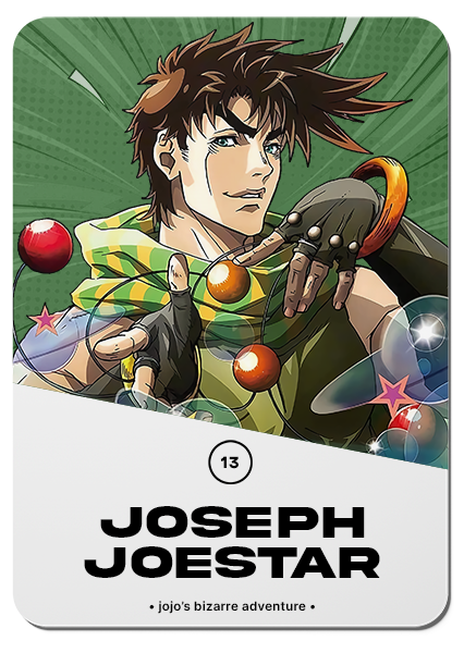 13/ JOSEPH JOESTAR